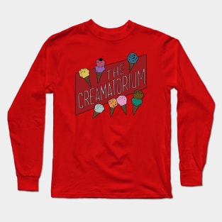 The Creamatorium Long Sleeve T-Shirt